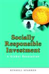 Socially Responsible Investment A Global Revolution,0471499536,9780471499534