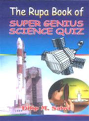 Rupa Book of Super Genius Science Quiz,8171671799,9788171671793