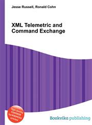 XML Telemetric and Command Exchange,5511339520,9785511339528