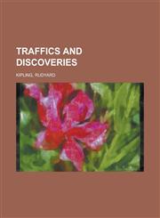 Traffics and Discoveries,1153728850,9781153728850