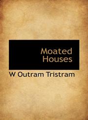 Moated Houses,1117300951,9781117300955