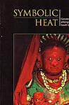 Symbolic Heat Gender, Health and Worship Among the Tamils of South India and Sri Lanka,8185822522,9788185822525