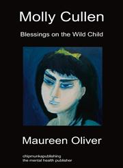 Molly Cullen Blessings on the Wild Child,1849911495,9781849911498