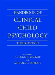 Handbook of Clinical Child Psychology 3rd Edition,0471244066,9780471244066