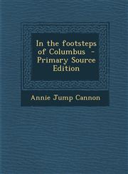 In the Footsteps of Columbus - Primary Source Edition,1293792365,9781293792360
