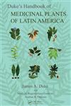 Duke's Handbook of Medicinal Plants of Latin America,1420043161,9781420043167