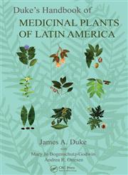 Duke's Handbook of Medicinal Plants of Latin America,1420043161,9781420043167