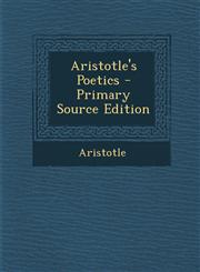 Aristotle's Poetics - Primary Source Edition,1295813076,9781295813070