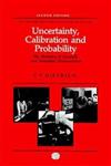 Uncertainty, Calibration and Probability The Statistics of Scientific and Industrial Measurement 2nd Edition,0750300604,9780750300605