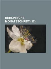 Berlinische Monatsschrift (17 ),1234491257,9781234491253