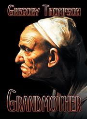 Grandmother,1612963854,9781612963853