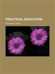 Practical Education Volume I,1236720903,9781236720900