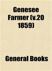 Genesee Farmer (v.20 1859),1152921452,9781152921450