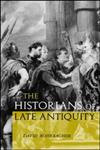 The Historians of Late Antiquity,0415204593,9780415204590