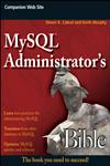 MySQL Administrator's Bible Bible,0470416912,9780470416914