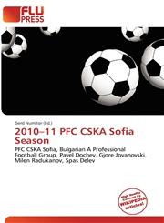 2010-11 PFC CSKA Sofia Season,6136809176,9786136809175