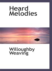 Heard Melodies,1115450530,9781115450539