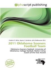 2011 Oklahoma Sooners Football Team,6139838606,9786139838608
