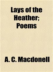 Lays of the Heather; Poems,1154920771,9781154920772