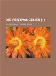 Die Vier Evangelien (1 ),1234567563,9781234567569