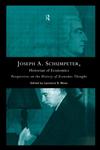 Joseph A. Schumpeter : Historian of Economics Perspectives on the History of Economic Thought,041513353X,9780415133531