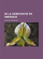 de La Democratie En Amerique,1234406012,9781234406011