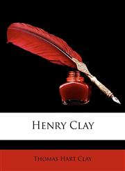 Henry Clay,1146170262,9781146170260