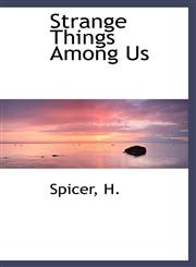 Strange Things Among Us,1113218010,9781113218018