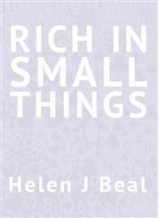 Rich in Small Things,190935404X,9781909354043