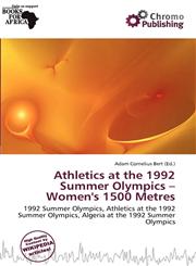 Athletics at the 1992 Summer Olympics - Women's 1500 Metres,613814130X,9786138141303