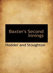 Baxter's Second Innings,1110828152,9781110828159