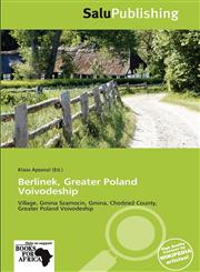 Berlinek, Greater Poland Voivodeship,6138917979,9786138917977