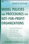 Model Policies and Procedures for Not-for-Profit Organizations 4th Edition,0470171308,9780470171301
