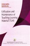 Utilization and Maintenance of Teaching-Learning Materials (TLM) 1st Edition,8173919836,9788173919831