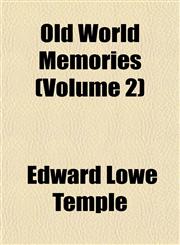 Old World Memories (Volume 2),115176440X,9781151764409