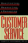 Monitoring, Measuring, and Managing Customer Service 1st Edition,0787951390,9780787951399