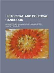 Historical and political handbook,1130439631,9781130439632