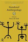 Gendered Anthropology (European Association of Social Anthropologists),041506127X,9780415061278