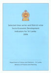 Selected Time Series and District-Wise Socio-Economic Development Indiacators for Sri Lanka, 2006,9555775648,9789555775649