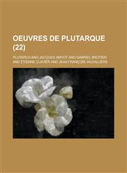 Oeuvres de Plutarque (22),1153533200,9781153533201
