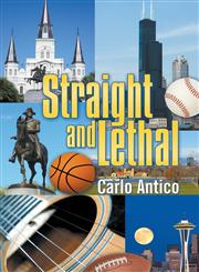Straight and Lethal,1625169779,9781625169778