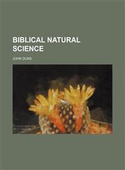 Biblical natural science,1153811898,9781153811897