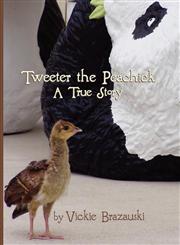 Tweeter the Peachick A True Story,1456014951,9781456014957