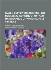 Water-Supply Engineering; Both City and Irrigation,115498639X,9781154986396