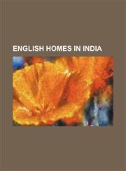 English Homes in India,1150551399,9781150551390