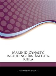 Articles On Marinid Dynasty, including Ibn Battuta, Rihla,1242502939,9781242502934