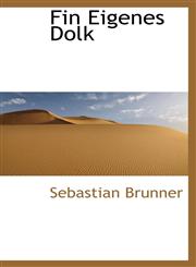 Fin Eigenes Dolk,1116092735,9781116092738