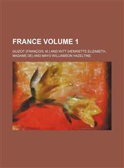 France Volume 1,1152247077,9781152247079