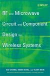 RF and Microwave Circuit and Component Design for Wireless Systems Vol. 1,0471197734,9780471197737