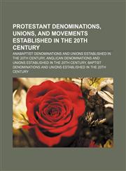 Protestant denominations, unions,1156720516,9781156720516